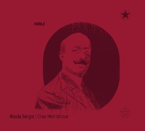 Nicola Sergio - Cilea mon amour